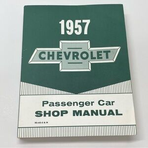1957  Chevrolet Passenger Car Shop Manual Book Repair Shop Step by Step Info